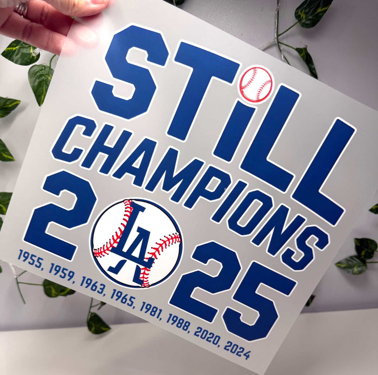 Still Champions LA DTF