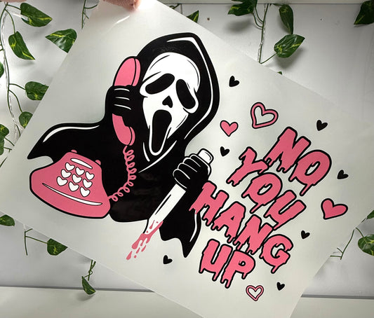 V-Day You Hang Up DTF
