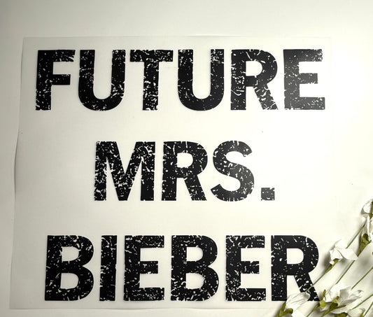 Mrs. Bieber Single Color DTF