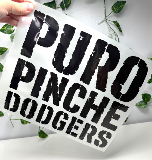 Puro Pinche Dod Single Color DTF