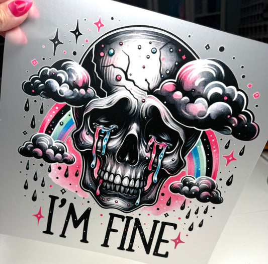 I’m Fine Skull DTF