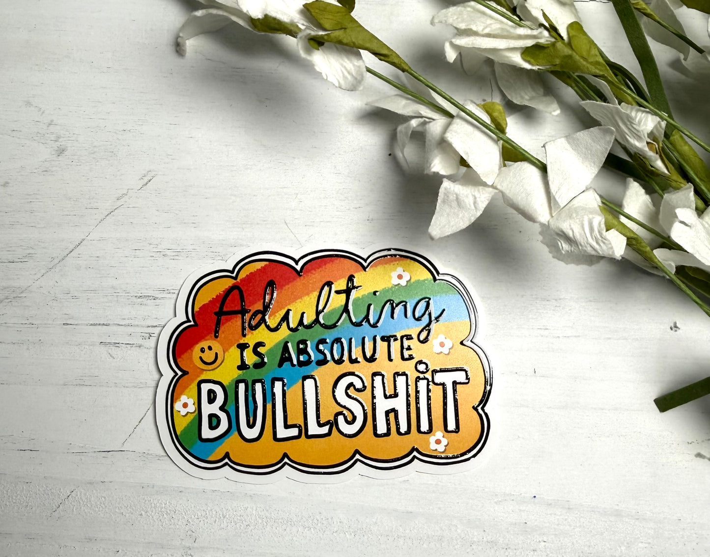 Adulting is Bullshit Waterproof Sticker