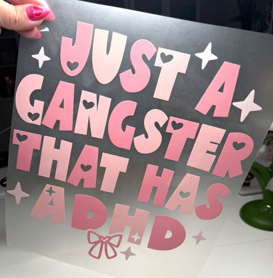 Just a gangster DTF