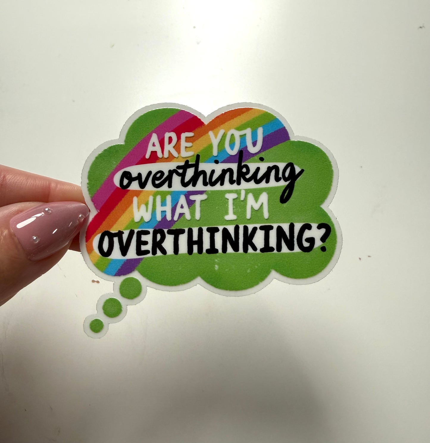 Overthinking Waterproof Sticker