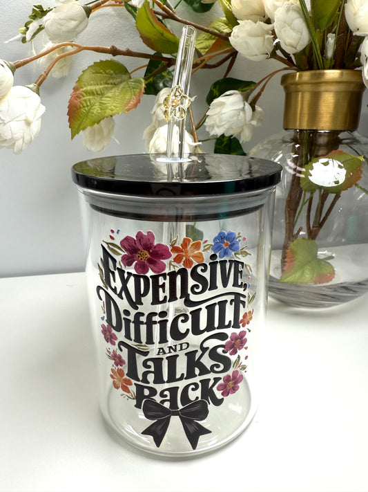 Expensive/Talks Back W/Flower Glass Straw