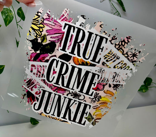 Pretty Crime Junkie DTF