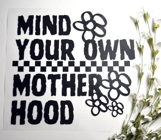 Mind Mother-Hood (Single Color) DTF