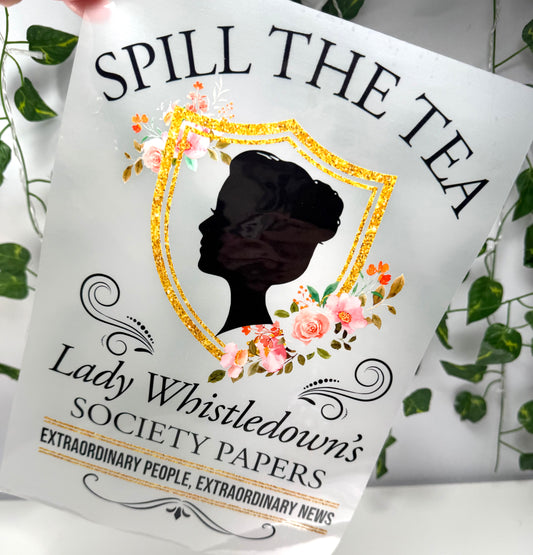 Spill the Tea DTF