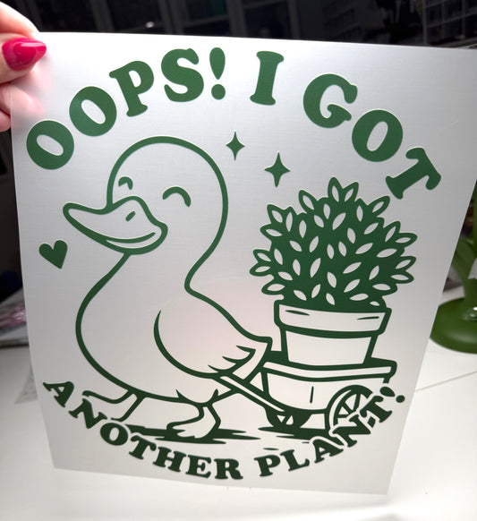 Oops Another Plant (Single Color) DTF
